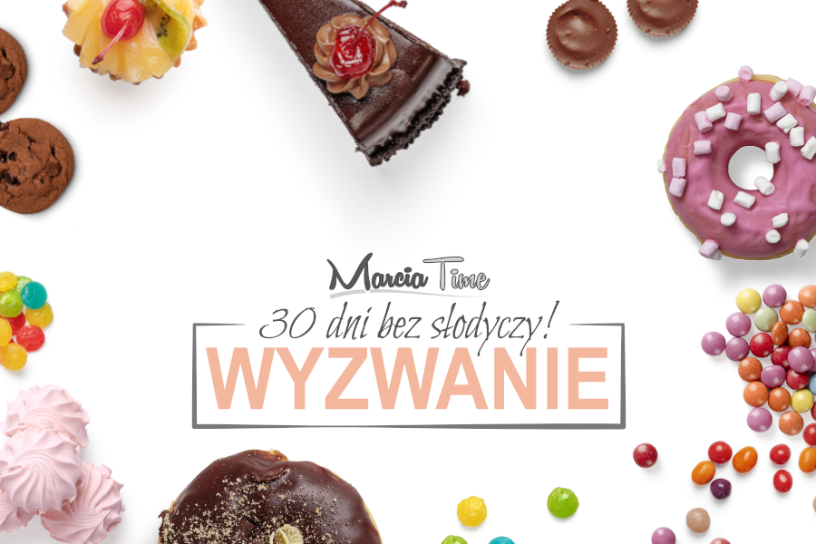 Wyzwanie 30 dni bez słodyczy